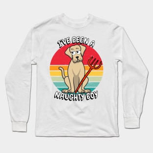 ive been a naughty boy - big dog Long Sleeve T-Shirt